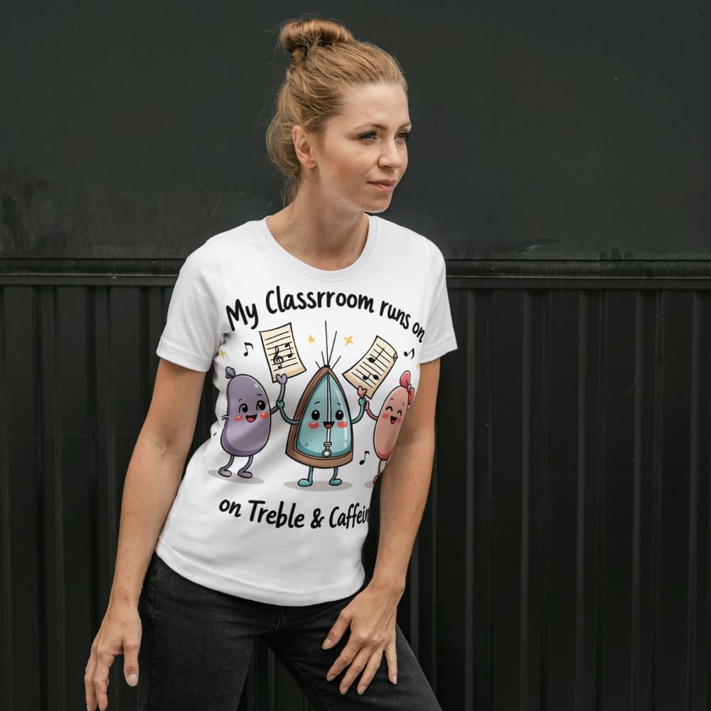 My Classroom Runs on Treble & Caffeine – Funny Music Teacher Gift – Cute Coffee & Music Cartoon Design – Eco-Friendly Shirt