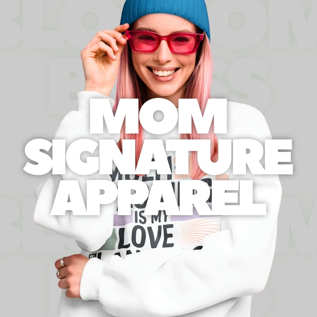 MOM Signature Apparel