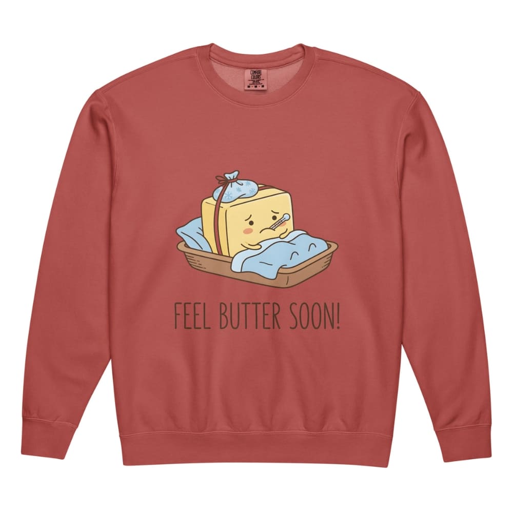 Red sweatshirt with cartoon butter character and 'Feel Butter Soon!' text on a white background