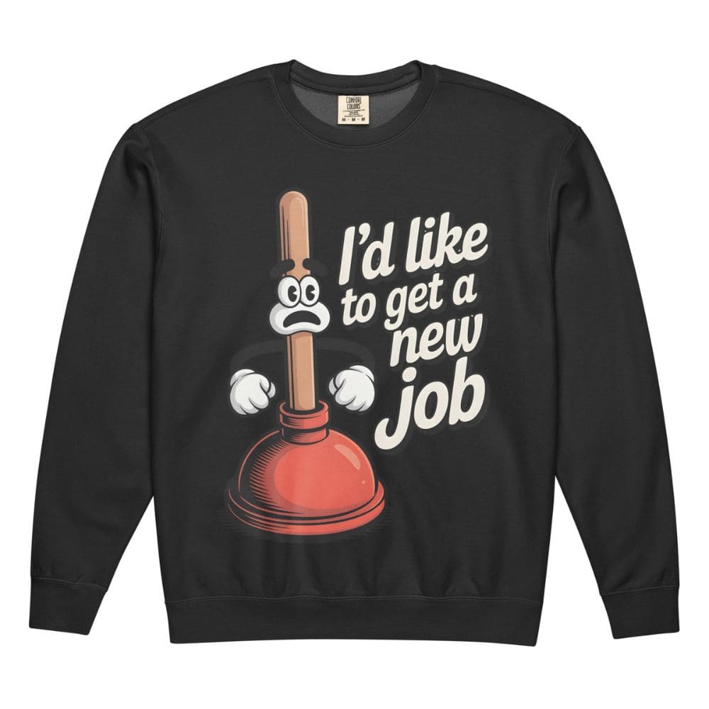 Black sweatshirt with a cartoon plunger graphic and text on a white background