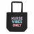 Nurse Vibes Only Organic Cotton Tote Bag