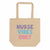 Nurse Vibes Only Organic Cotton Tote Bag