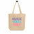 Nurse Vibes Only Organic Cotton Tote Bag