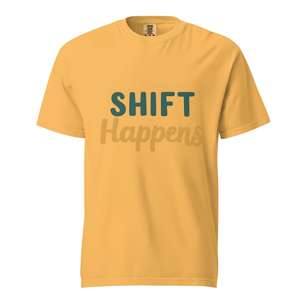 SHIFT Happens Heavyweight Cotton Nurse T-Shirt