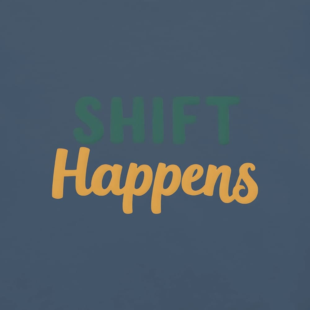 SHIFT Happens Heavyweight Cotton Nurse T-Shirt
