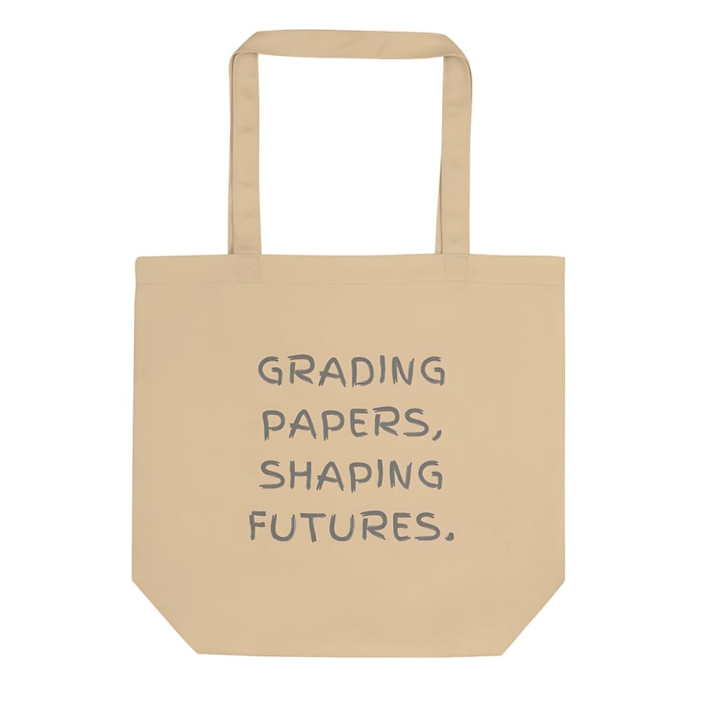 Teacher Tote Bag – Grading Papers, Shaping Futures