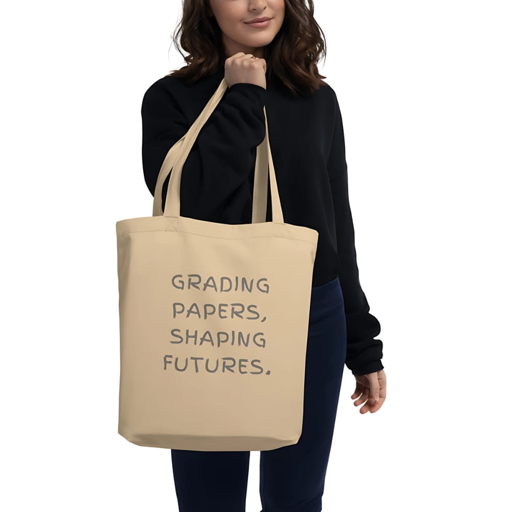 Teacher Tote Bag – Grading Papers, Shaping Futures