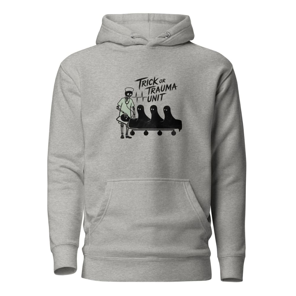 Gray hoodie with 'Trick or Trauma Unit' graphic on a white background