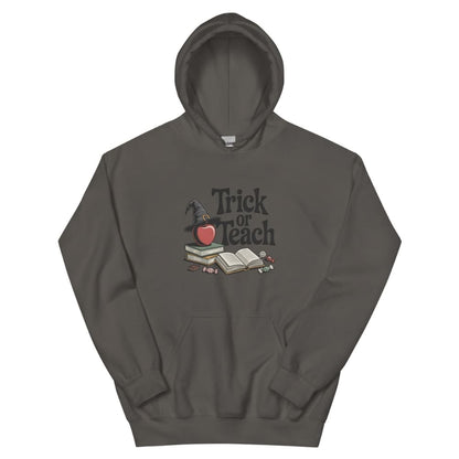 Gray hoodie with 'Trick or Teach' design on a white background