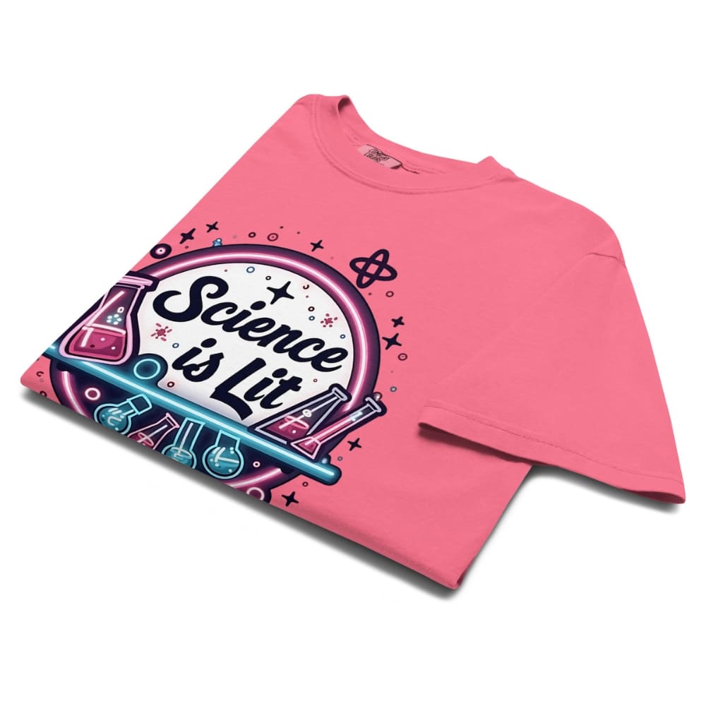Pink t-shirt with 'Science is Lit' design on a white background