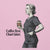 Illustration of a person holding a coffee cup with text 'Coffee first. Chart later.' on a pink background