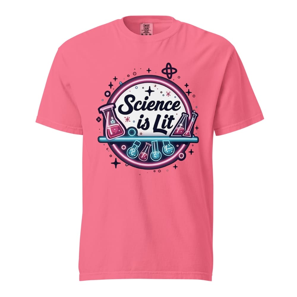 Pink t-shirt with 'Science is Lit' graphic design on a white background