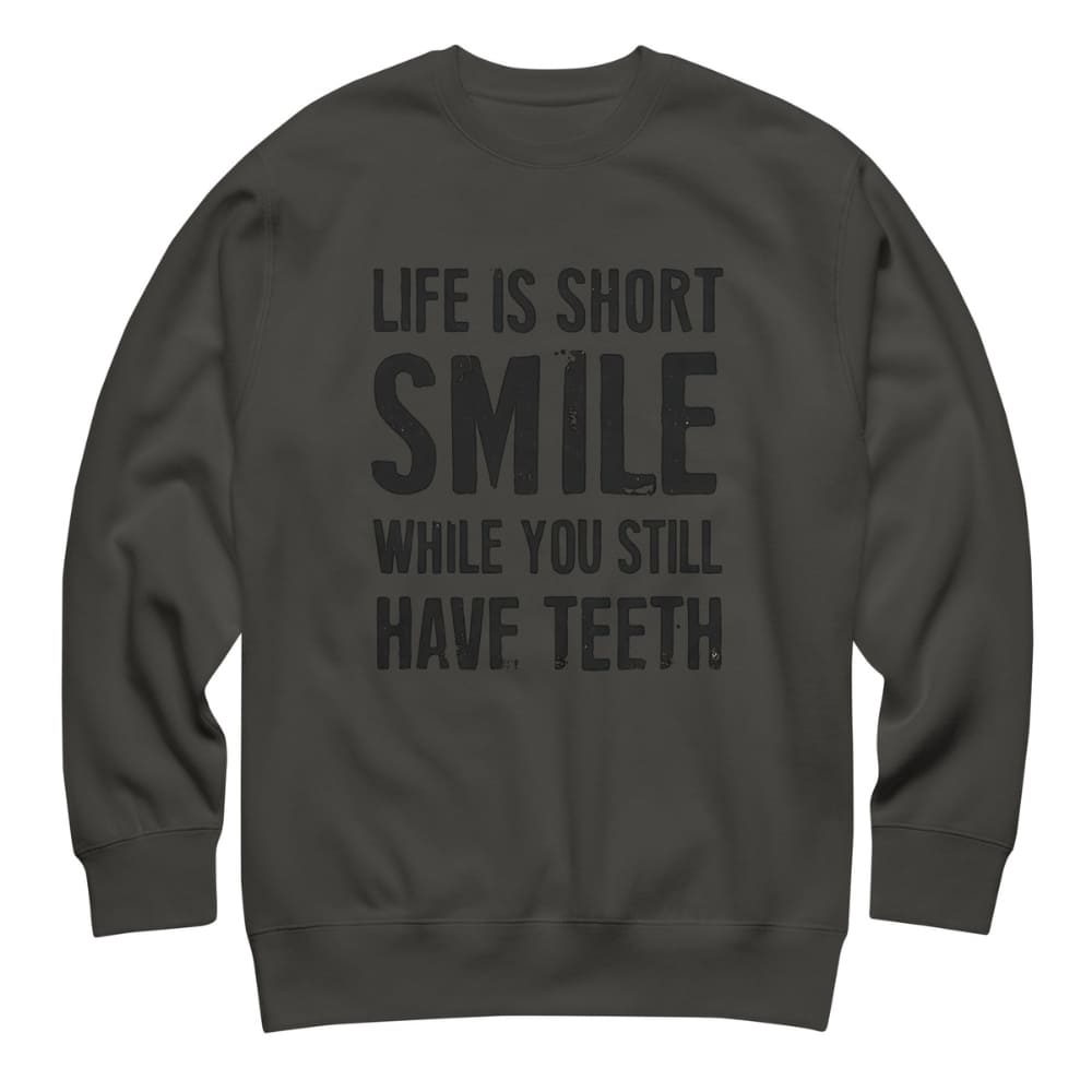 Dark gray sweatshirt with humorous text on a white background