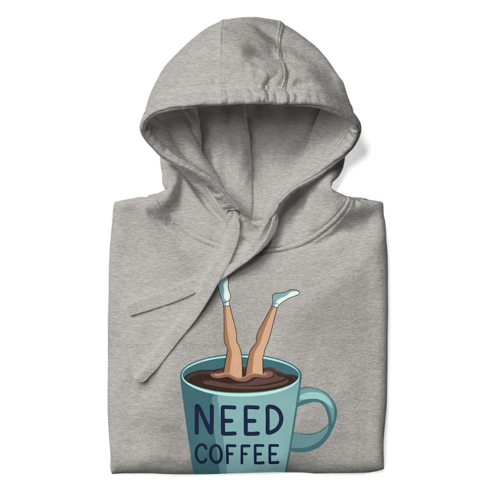 Gray hoodie with a graphic of legs in a coffee cup and 'Need Coffee' text on a white background