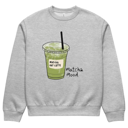 Gray sweatshirt with a graphic of a matcha oat latte and 'matcha mood' text on a white background