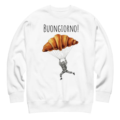 White sweatshirt with a graphic of a croissant and person parachuting, and 'Buongiorno!' text.
