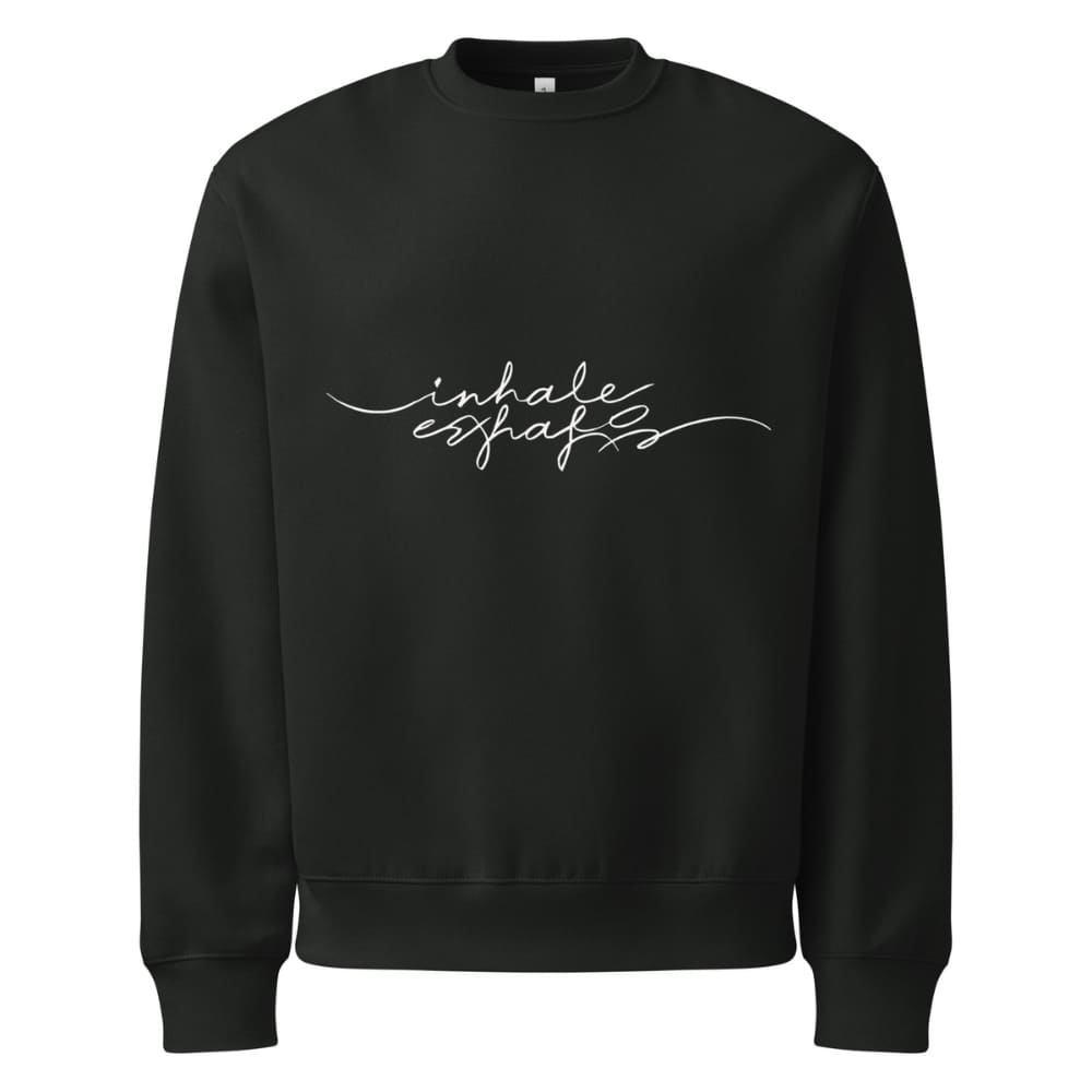 Black sweatshirt with 'inhale exhale' text on a white background