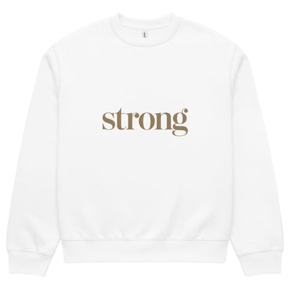 White sweatshirt with 'strong' text in gold on a white background