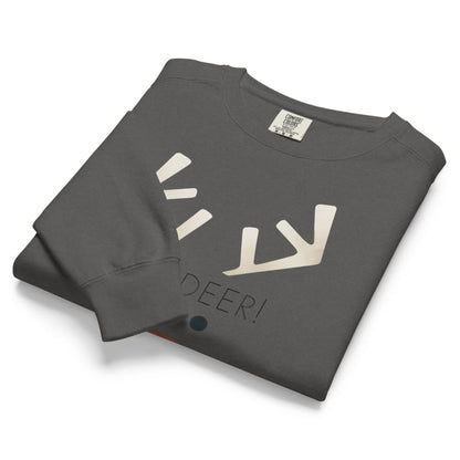 Folded gray sweatshirt with white deer design and 'DEER!' text on a white background