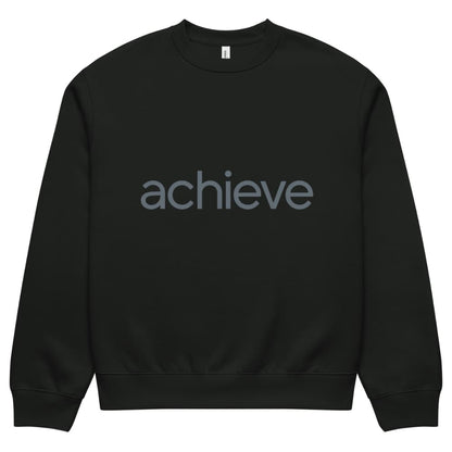Black sweatshirt with 'achieve' text on a white background