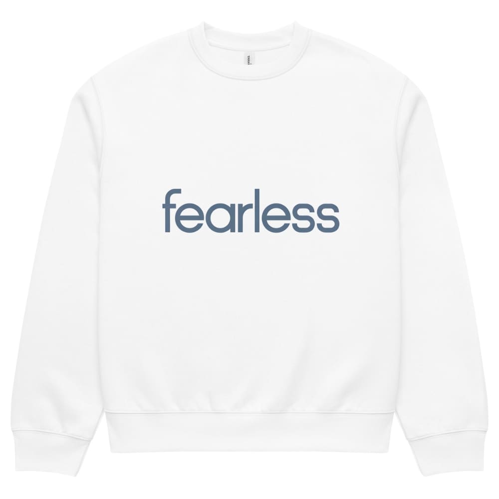 White sweatshirt with 'fearless' text on a white background