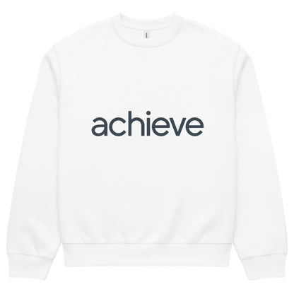 White sweatshirt with 'achieve' text on a white background