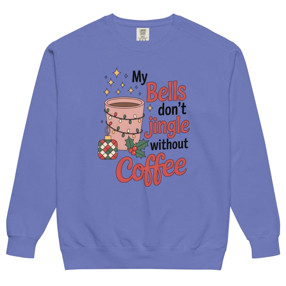 Blue sweatshirt with a festive coffee cup graphic and text on a white background