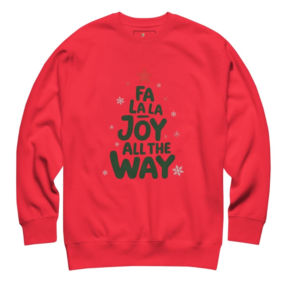 Red sweatshirt with 'Fa La La Joy All The Way' text on a white background