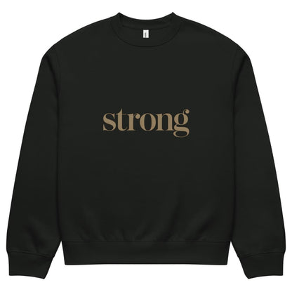 Black sweatshirt with 'strong' text in gold on a white background