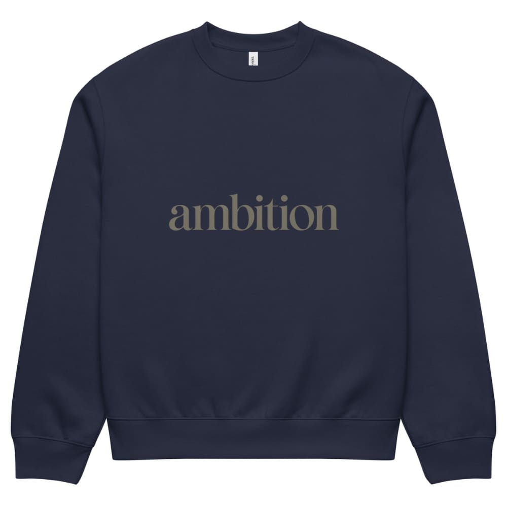 Navy blue sweatshirt with 'ambition' text on a white background