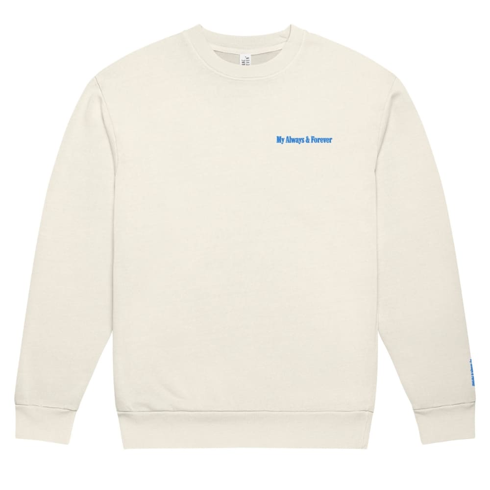 Beige sweatshirt with 'My Always & Forever' text on a white background
