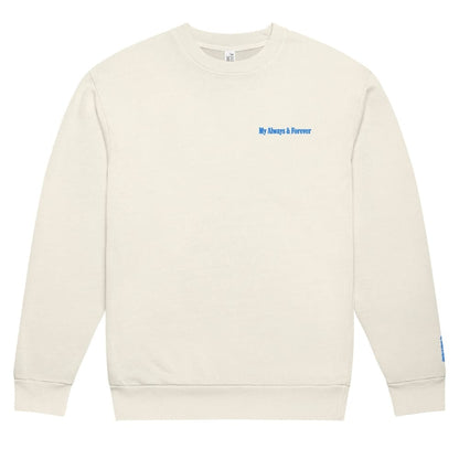 Beige sweatshirt with 'My Always & Forever' text on a white background