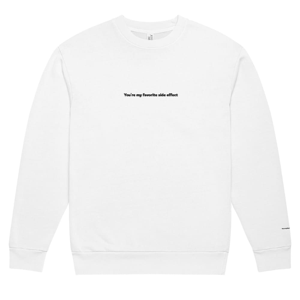 White sweatshirt with black text on a white background