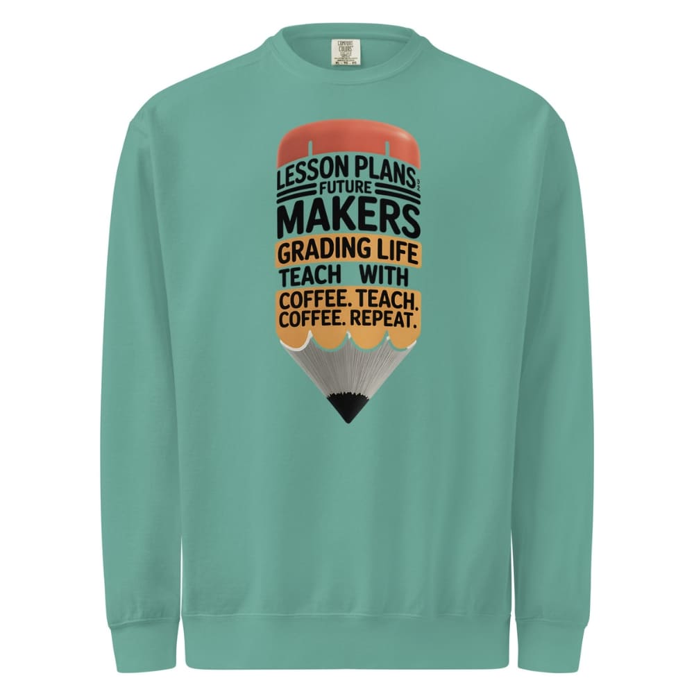 Teal sweatshirt with a graphic of a pencil and text on a white background