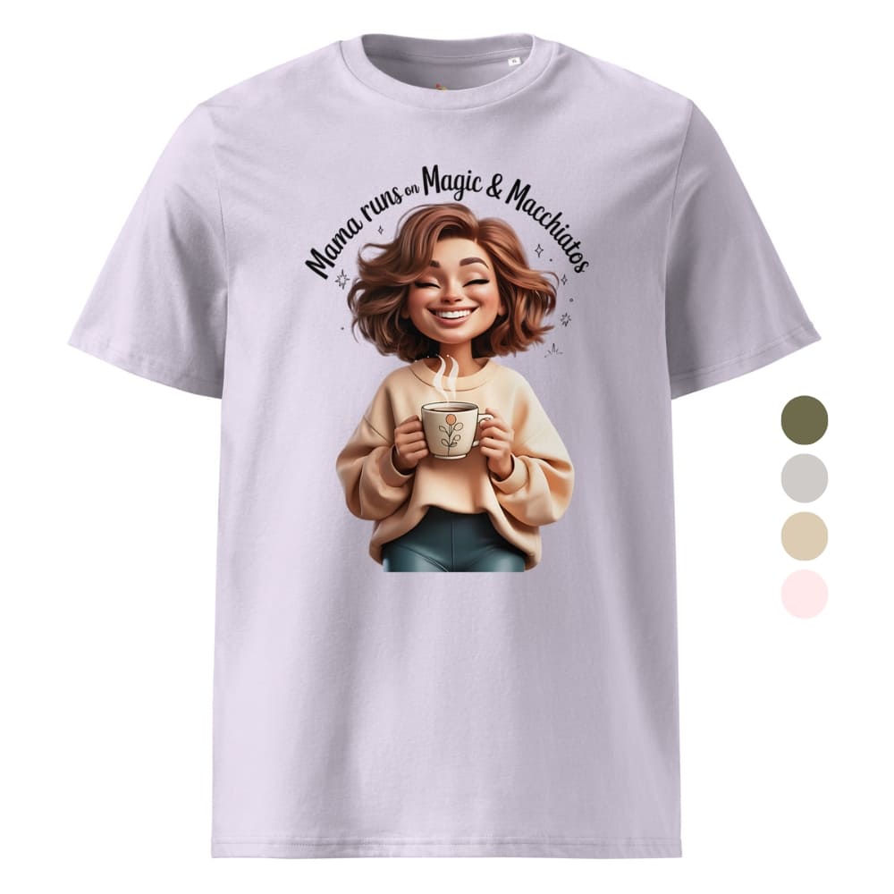 White t-shirt with a graphic of a woman holding a mug and text 'Mama runs on Magic & Machetes' on a white background.