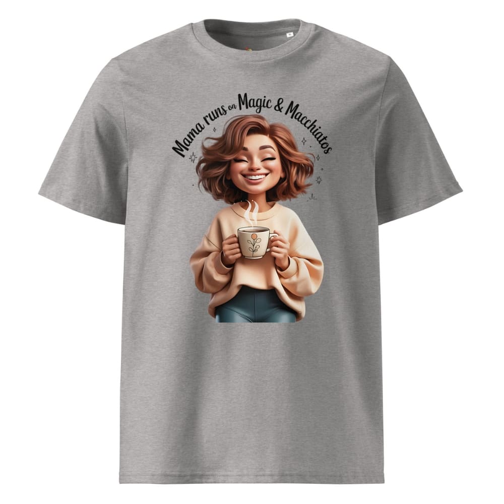 Gray t-shirt with a graphic of a woman holding a coffee cup and text 'Mama runs on magic & macchiatos' on a white background.
