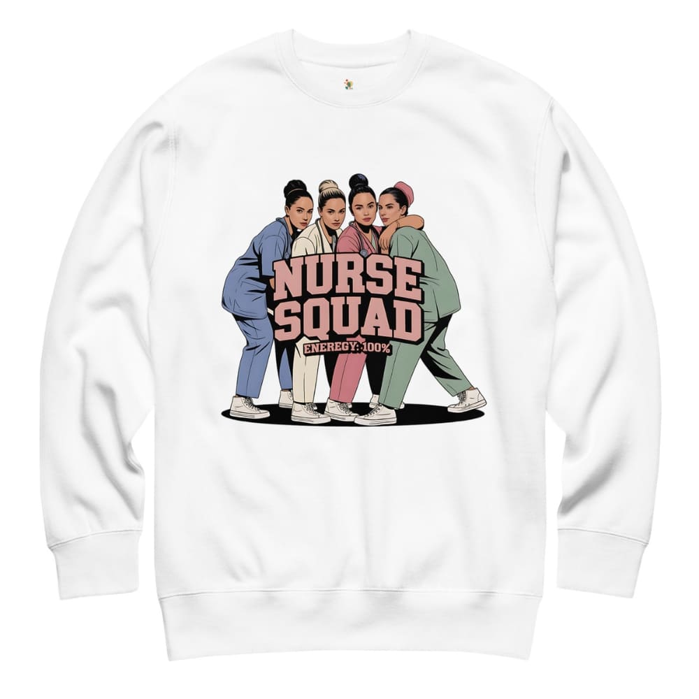 White sweatshirt with 'Nurse Squad' graphic on a white background