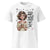 White t-shirt with a graphic of a woman holding a mug and text on a white background