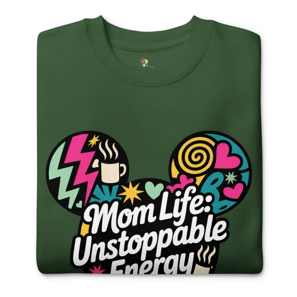Green t-shirt with colorful design and text 'Mom Life: Unstoppable Energy' on a white background