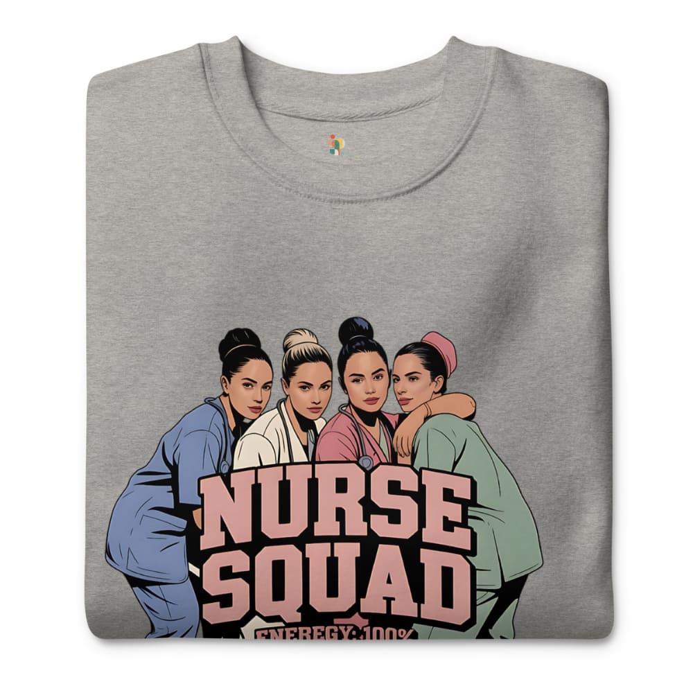 Gray t-shirt with 'Nurse Squad' graphic featuring four women on a white background