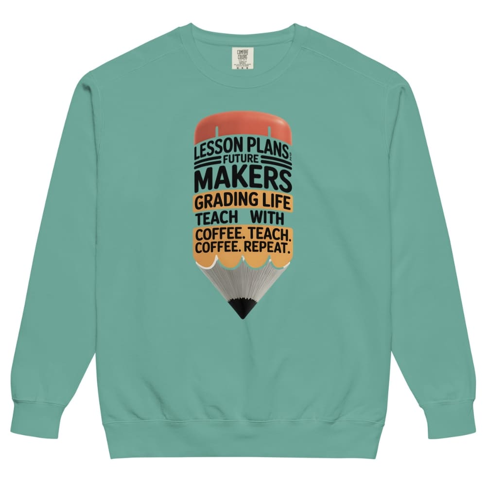 Teal sweatshirt with a graphic design and text on a white background