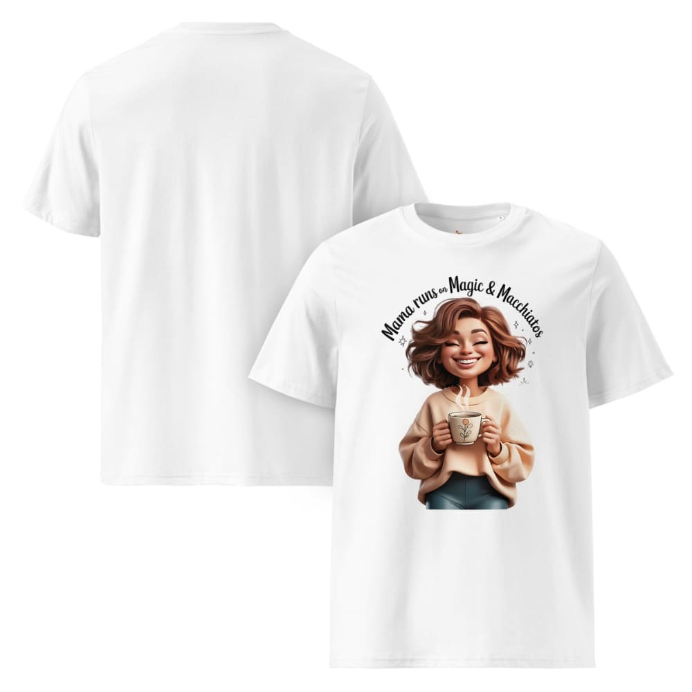 White t-shirt with a graphic of a woman holding a mug and text 'Mama runs the Magic & Macch表态' on a white background.