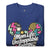 Blue sweatshirt with colorful graphic and text 'Mom Life: Unstoppable Energy' on a white background