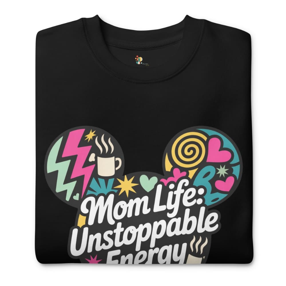 Black t-shirt with colorful graphic and 'Mom Life: Unstoppable Energy' text on a white background