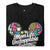 Black t-shirt with colorful graphic and 'Mom Life: Unstoppable Energy' text on a white background