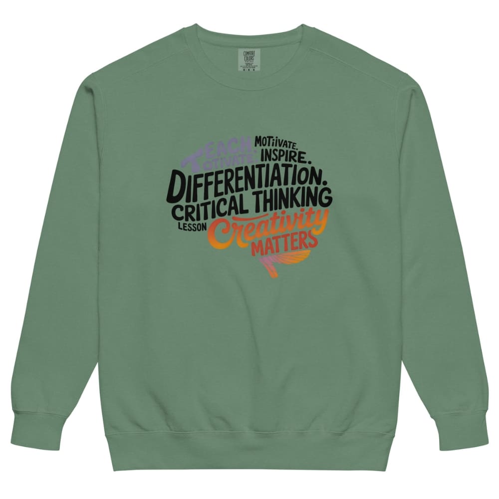 Green sweatshirt with motivational text on a white background