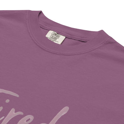 Garment-dyed relaxed fit t-shirt with motivational quote “Tired But Thriving” in modern handwritten script