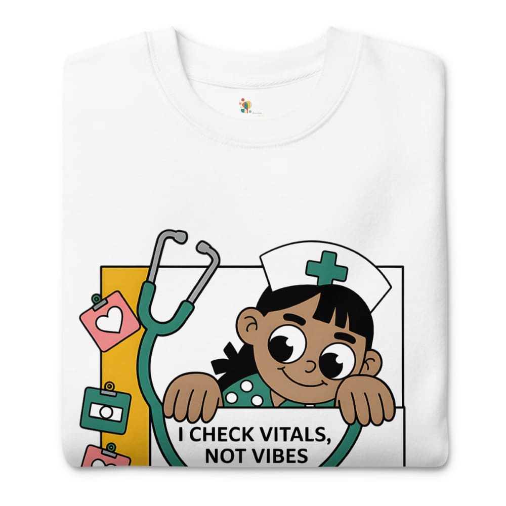 White t-shirt with a cartoon character holding a stethoscope and text 'I check vitals, not vibes' on a white background.