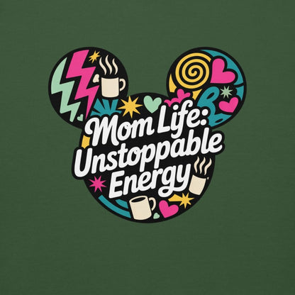 Colorful graphic with 'Mom Life: Unstoppable Energy' text on a green background