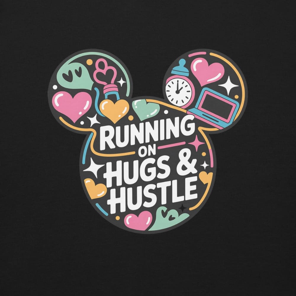 Colorful design with 'Running on Hugs & Hustle' text inside a Mickey Mouse head silhouette on a black background.